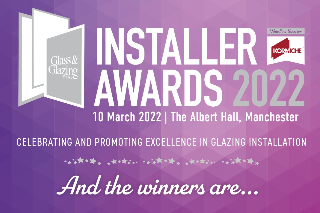 Installer Award winners are revealed | Glass & Glazing Products ...